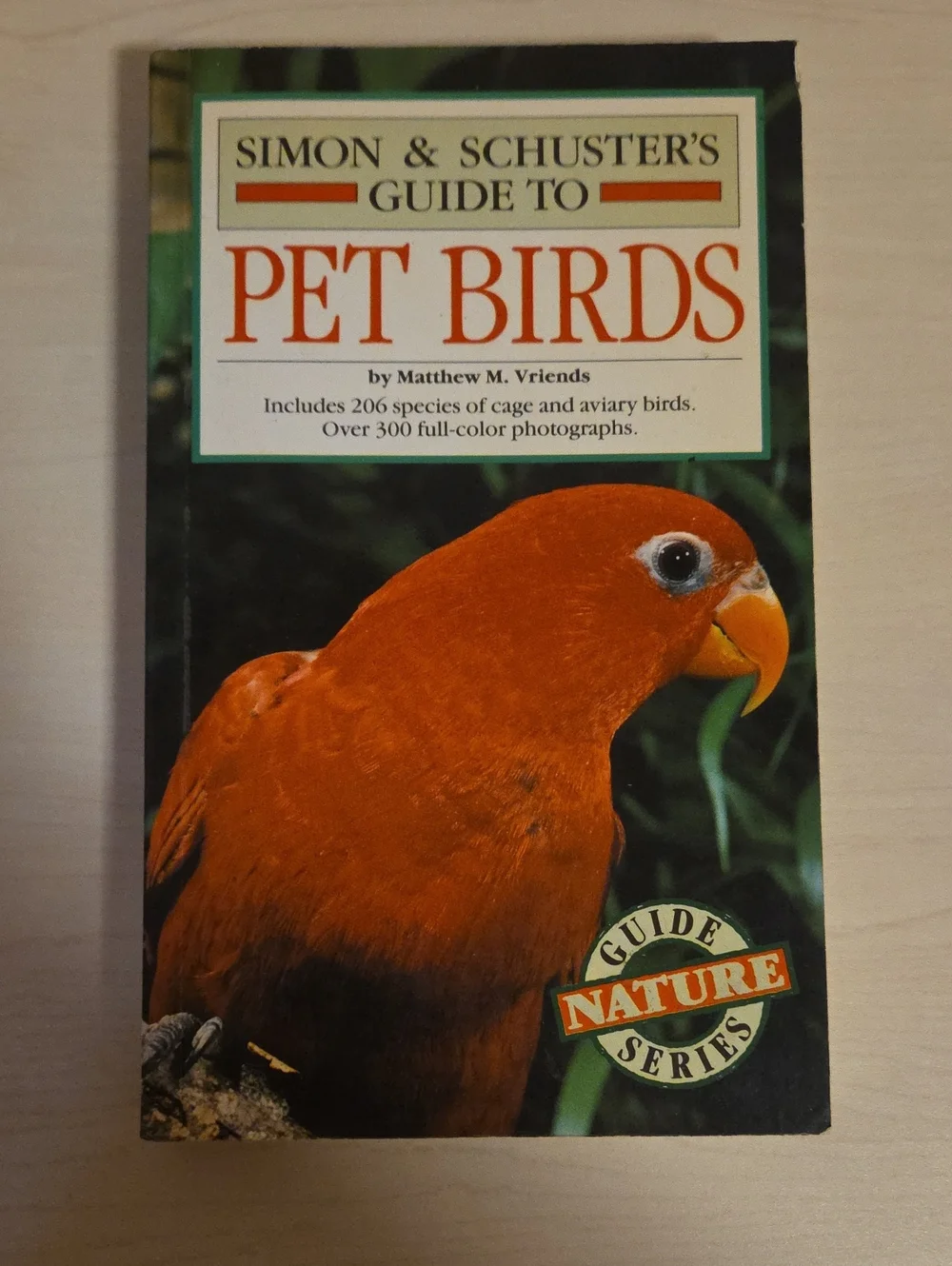 Simon & Schuster's Guide to Pet Birds by Matthew M. Vriends